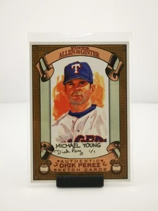 2007 Allen & Ginter 1/1 Michael Young Dick Perez Sketch Card - Picture 1 of 8