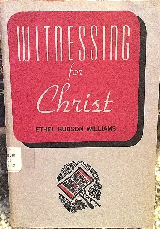 WITNESS FOR CHRIST Ethel Hudson Williams HARD TO FIND VINTAGE Book VG Condition - Image 1 of 1