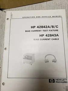 HP 42842A/B/C bias current test fixture, Hp 42843A bias current cable manual - Picture 1 of 2