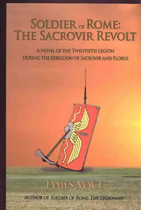 Soldier of Rome - Bk 2 Sacrovir Revolt 20th Legion sb - Foto 1 di 1