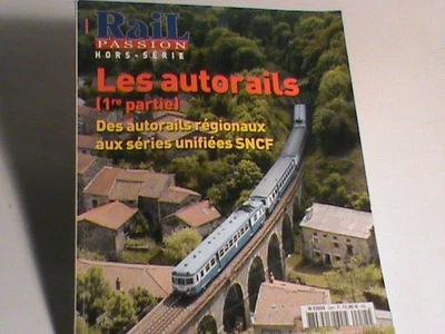 livre RAIL PASSION HORS SERIE/LES AUTORAILS 1ERE P.ARTIE/2014 - Photo 1/4