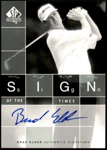 2002 SP Authentic Sign of the Times #BE Brad Elder Auto (ref 6072) - Picture 1 of 2