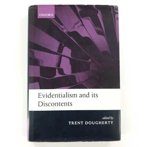 Evidentialism and Its Discontents by Trent Dougherty Hardcover Torn Slip Cover - Picture 1 of 13
