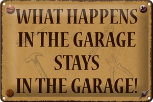 Cartel de chapa refrán 30x20 cm lo que pasa en el garaje se queda en cartel de hojalata Schild - Imagen 1 de 5