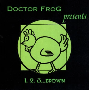 Doctor Frog - 1, 2, 3...Brown CD 2002 VG+ Punk - Picture 1 of 5