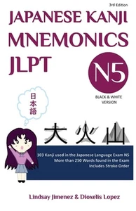 Japanese Kanji Mnemonics Jlpt N5: 103 Kanji used in the Japanese Language Exam N - Picture 1 of 1