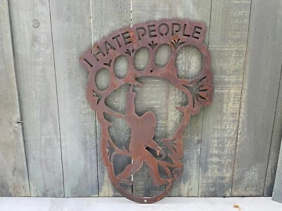 18" Tall Metal Big Foot Funny "I HATE PEOPLE" Sign custom color Sasquatch Yeti - Image 1 of 4