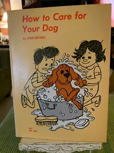 Vintage 1964 SCHOLASTIC HOW TO CARE FOR YOUR DOG Childrens Book TW663 1st ED - Picture 1 of 6