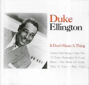 Duke Elliington - It Don't Mean A Thing (2001 CD Album) - Picture 1 of 2