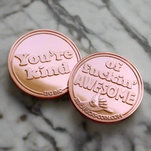 You're Kind ( of f*ckin' awesome ) - Copper Colored Novelty Coin - Bild 1 von 5