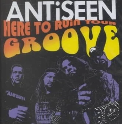Here to Ruin Your Groove [Remaster] by ANTiSEEN [CD] - Image 1 of 2
