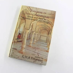 Paradigms on Indian Architecture book by GHR Tillotson - Picture 1 of 4