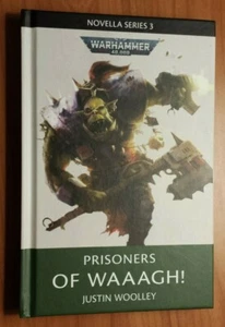 Prisoners of Waaagh! warhammer 40k imperial guard orks novella series 3 - Picture 1 of 10
