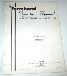 Farmhand F12-B Loader Operators & Parts Manual 9/57 - Picture 1 of 3