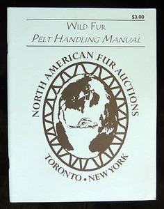 North American Fur Auctions Wild Fur Pelt Handling Manual 1999 Preparation Guide - Picture 1 of 1