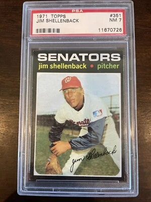 1971 Topps #351 Jim Shellenback Washington Senators PSA 7 NM - Image 1 of 4