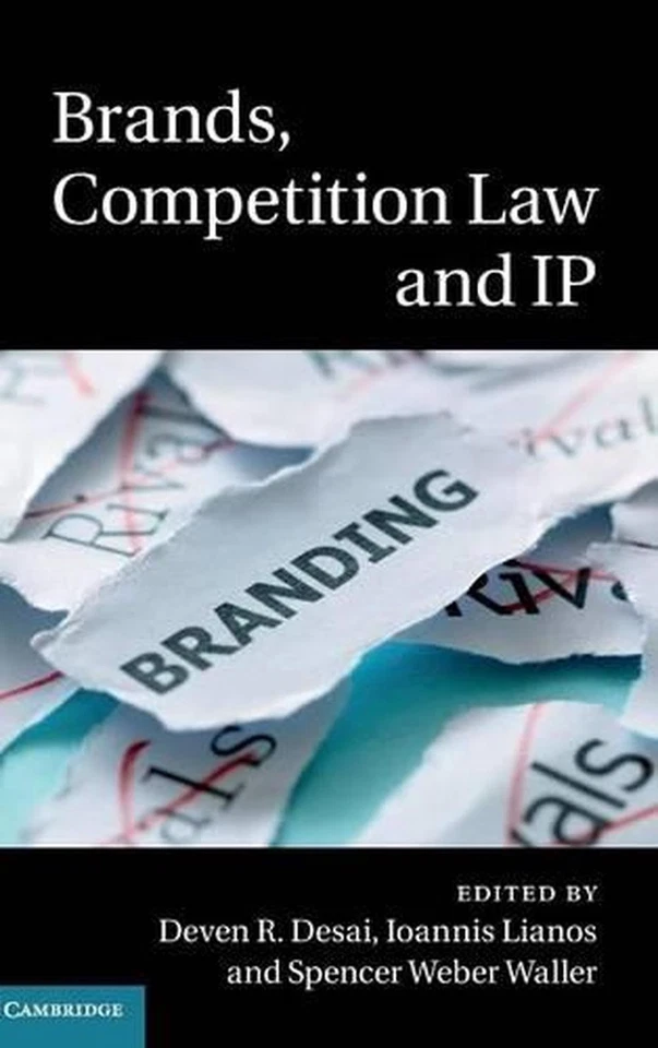 Brands, Competition Law and IP by Deven R. Desai (English) Hardcover Book - Image 1 of 1