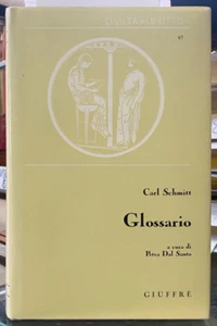 (Diritto) C. Schmitt - GLOSSARIO - I EDIZIONE - Giuffrè 2001 - Imagen 1 de 1