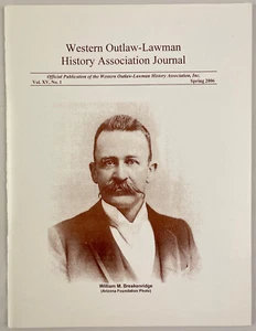 Western Outlaw-Lawman History Association Journal, Vol 15 No 1, Spring 2006 - Picture 1 of 6