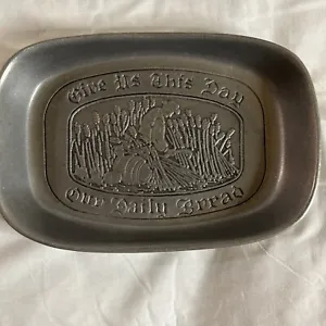 Wilton Pewter VTG “Give Us This Day Our Daily Bread” Platter, Mount Joy, PA, USA - Picture 1 of 5