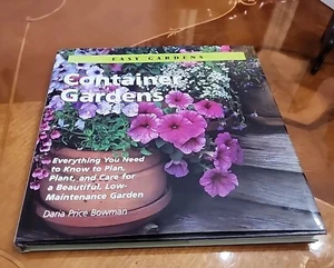 Easy Gardens Ser.: Container Gardens von Daria Price Bowman (2002, Hardcover) - Bild 1 von 6
