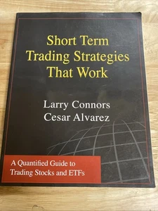 Kurzfristige Handelsstrategien, die funktionieren von Larry Connors (Softcover) - gut - Bild 1 von 8