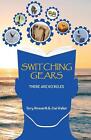 Switching Gears: There Are No Rules by Terry Ainsworth (English) Paperback Book