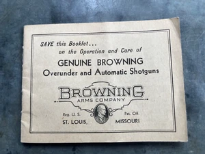 Vtg Browning Operation and Care of Booklet For Overunder And Automatic Shotguns - Picture 1 of 4
