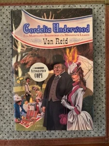 Van Reid. Cordelia Underwood Or the Marvelous Beginnings...[SIGNED] - Imagen 1 de 4
