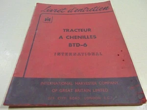 livret d' entretien tracteur a chenille BTD-6 INTERNATIONAL mai 1954 original - Foto 1 di 5