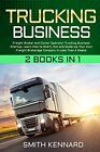 Trucking Business  2 Books in 1  Freight Broker and Owner Operato