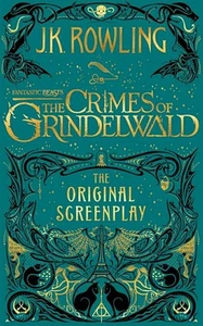 Fantastic Beasts: the Crimes of Grindelwald -- the Original Screenplay by J. K. - Bild 1 von 1