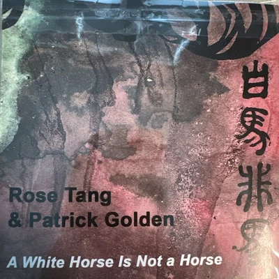 Rose Tang & Patrick Golden 'A White Horse Is Not A Horse' *SEALED* (CD, 2025) Foto 1 de 2