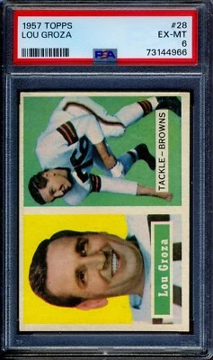 1957 Topps #28 Lou Groza PSA 6 EX-MT *Cleveland Browns* - Image 1 of 2