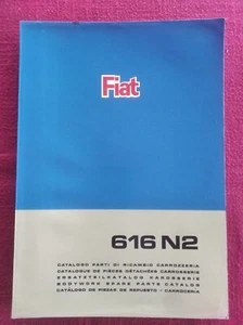 FIAT 616 N2 616N2 Catalogo Ricambi CARROZZERIA originale 1968 1° Edizione - Foto 1 di 4