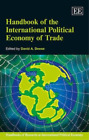 David Deese Handbook Of The International Political Economy Of Trade (Hardback)