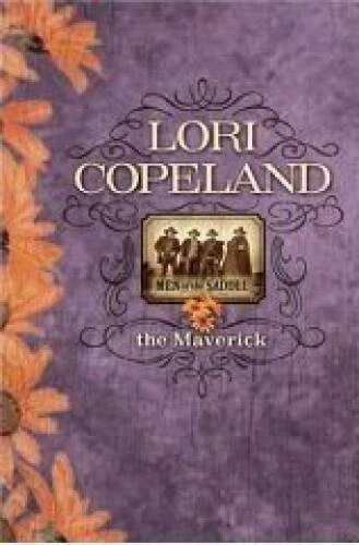 The Maverick - Men Of The Saddle, 3 - Hardcover By Copeland, Lori - GOOD Foto 1 de 1