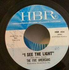 Five Americans  I SEE THE LIGHT (ROCK N ROLL 45) #454 PLAYS STRONG VG+ TO VG++