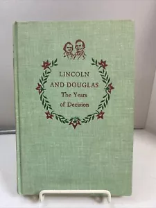 Lincoln und Douglas Die Jahre der Entscheidung 1954 Wahrzeichen 4. Druck - Bild 1 von 6