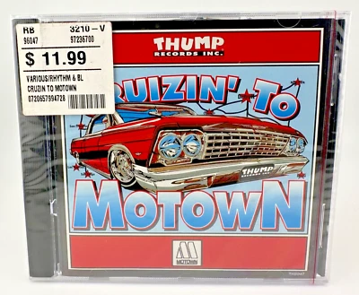 Thump Records Presents : Cruizin' To Motown [ VERY RARE NEW CD, 1995 ] * SEALED - Image 1 of 4