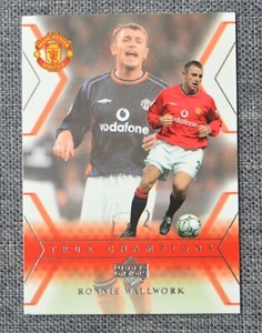 UPPER DECK MANCHESTER UNITED 2001; RONNIE WALLWORK - TRUE CHAMPIONS No 128