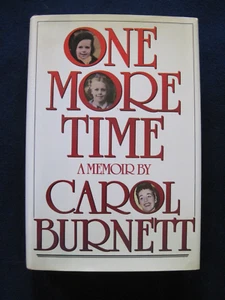 ONE MORE TIME: A MEMOIR - SIGNED & INSCRIBED by CAROL BURNETT, 1st EDITION IN DJ - Bild 1 von 8