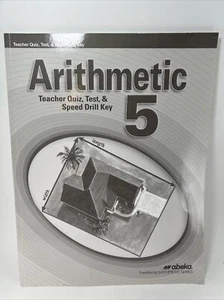 Abeka Grade 5 ARITHMETIC TEACHER QUIZ TEST & SPEED DRILL Key Free Shipping - Picture 1 of 3