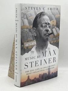 Music by Max Steiner Steven C. Smith Hardcover Oxford University Press Biography - Picture 1 of 2