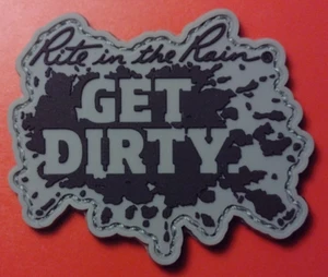 GET DIRTY Tactical Morale Patch SHOT-SHOW 2025 PVC H & L NEW - Picture 1 of 5