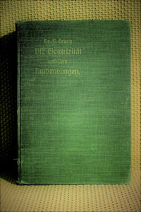 La electricidad y sus aplicaciones Engelhorn 1906 Dr. Graetz * 7261 - Imagen 1 de 12