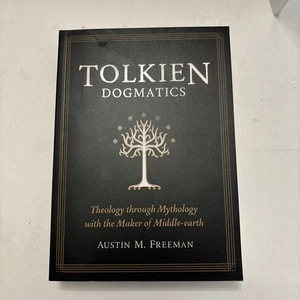 Tolkien Dogmatics: Theology through Mythology with the Maker of Middle-earth - Picture 1 of 6