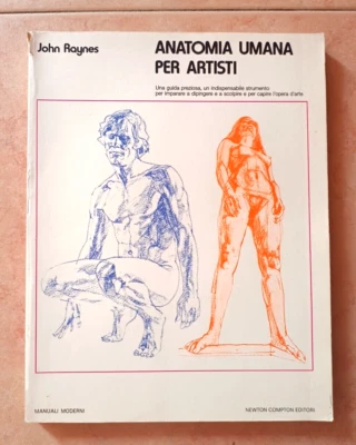 ANATOMÍA HUMANA PARA ARTISTAS Newton Compton Editores, John Raynes - Imagen 1 de 4