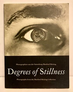 Degrees of Stillness: Photographs from the Manfred Heiting Collection PB/GOOD - Picture 1 of 9