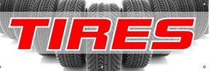 Tires | Vinyl Banner w/ Grommets | 2’H x 6’W - Picture 1 of 4